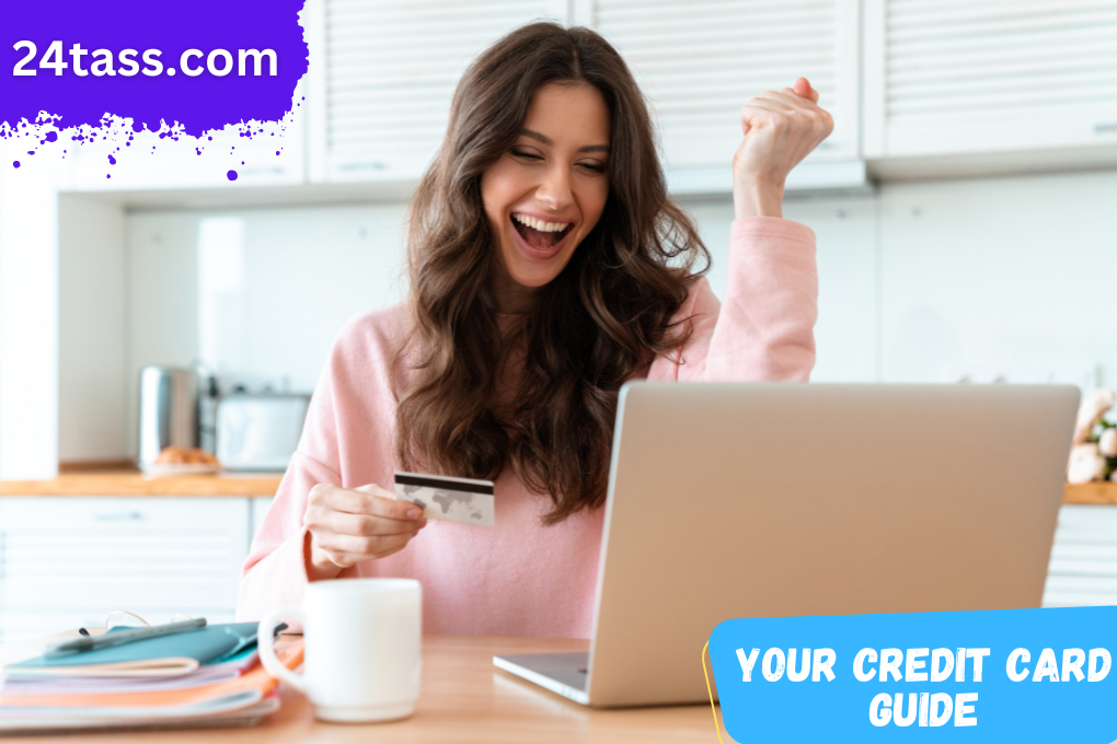 24tass.com - Credit Card Guide, Use Credit Card With Safety