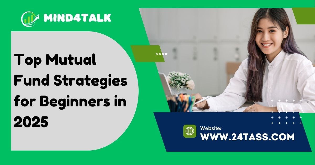 Discover the best mutual funds and effective mutual fund strategies for beginners in 2025. Learn how to diversify your portfolio and maximize returns.