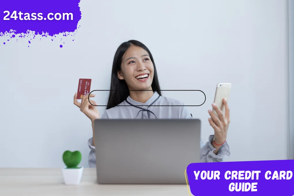 24tass.com - Credit Card Guide, Use Credit Card With Safety