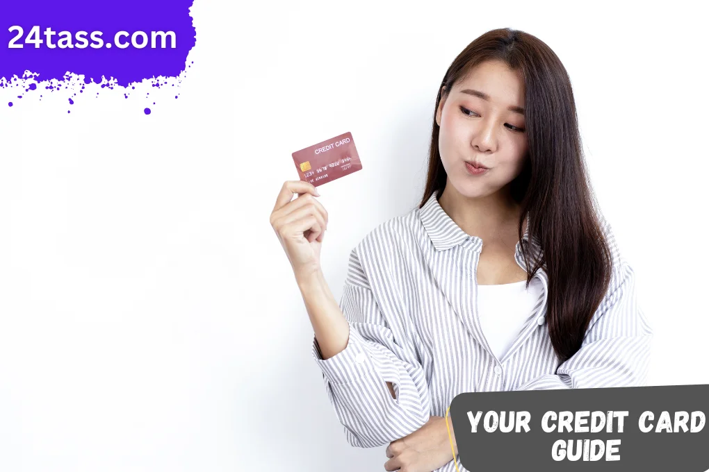 24tass.com - Credit Card Guide, Use Credit Card With Safety